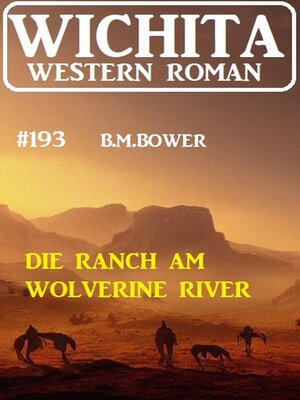 cover image of Die Ranch am Wolverine River